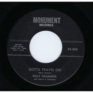 Billy Grammer 45 Gotta Travel On / Chasing A Dream on Monument VG Country